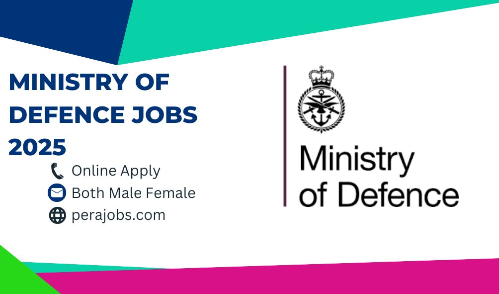 Ministry of Defence Jobs 2025