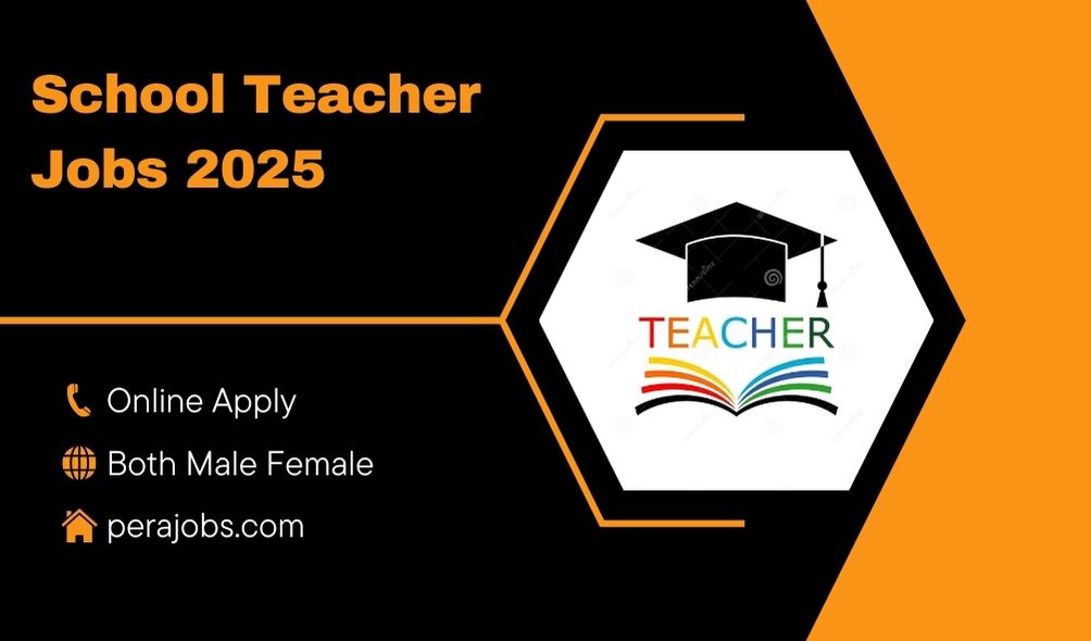 School Teacher Jobs 2025